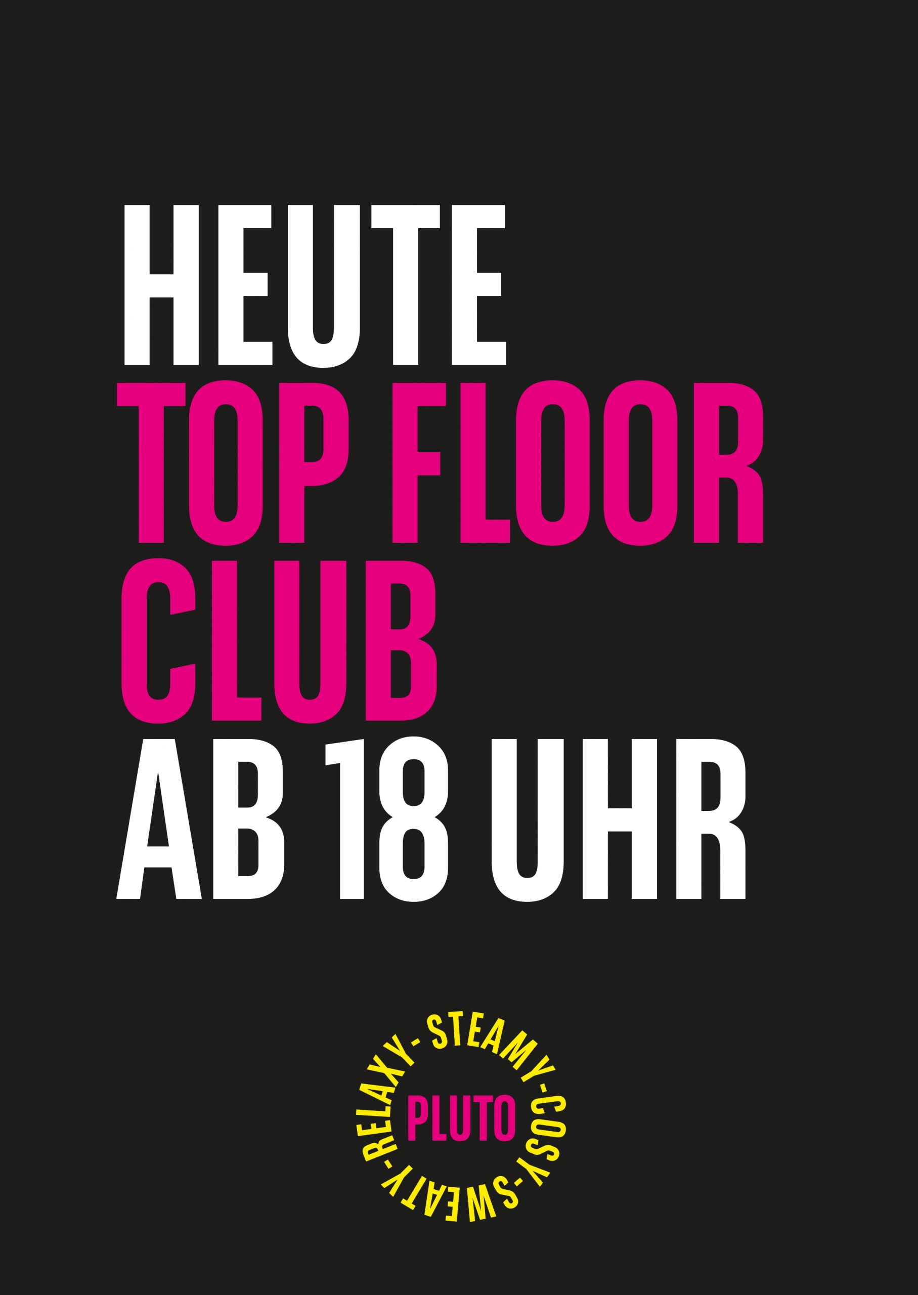 Heute PLUTO Weekend